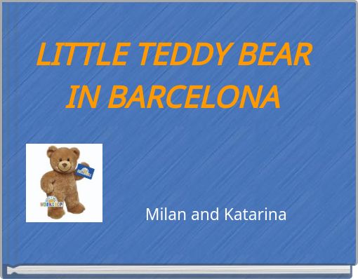LITTLE TEDDY BEAR IN BARCELONA