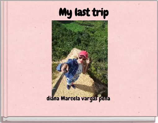 Front cover of 'My last trip' 