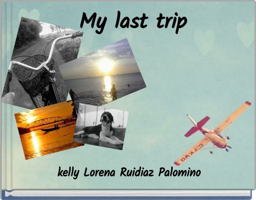 Front cover of 'My last trip' 