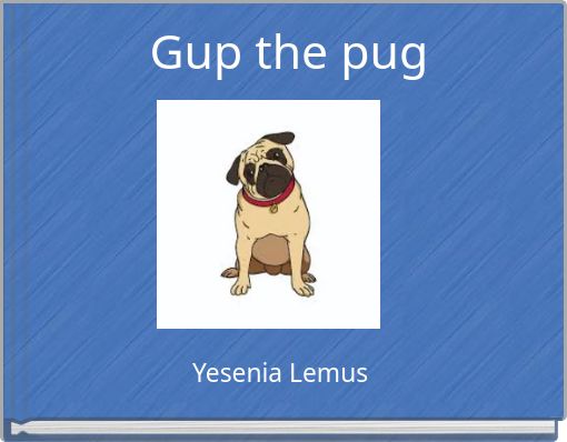 Front cover of 'Gup the pug' 