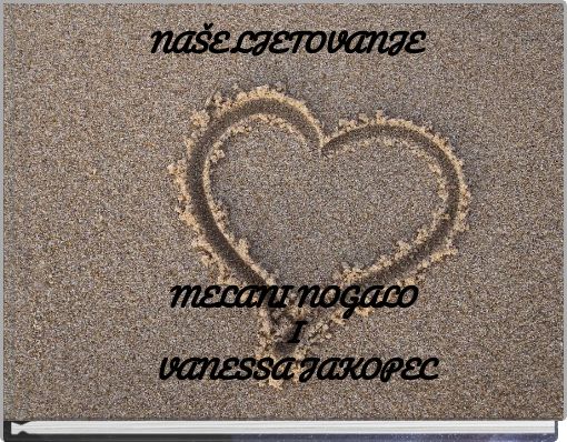 NAŠE LJETOVANJE