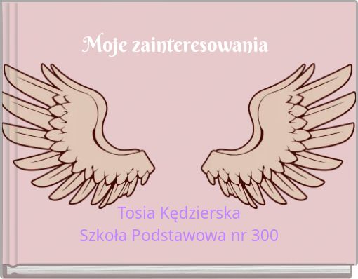 Moje zainteresowania