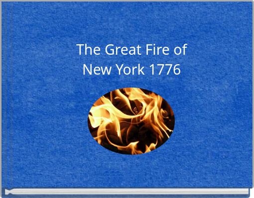 The Great Fire of New York 1776