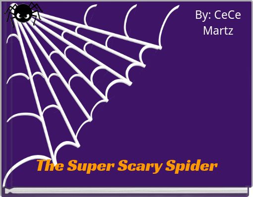 The Super Scary Spider