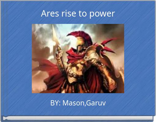 Ares rise to power