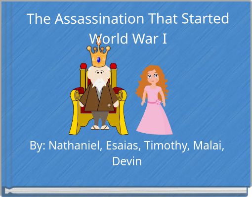 The Assassination That Started World War I