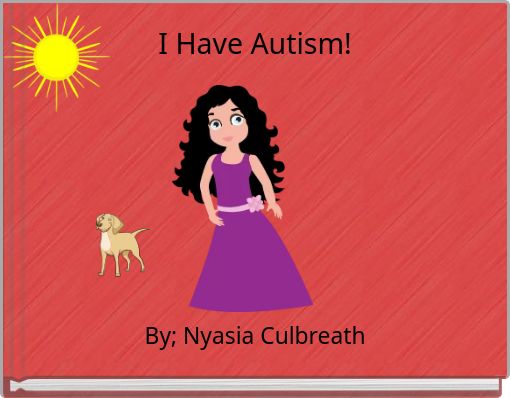 Front cover of 'I Have Autism!' 