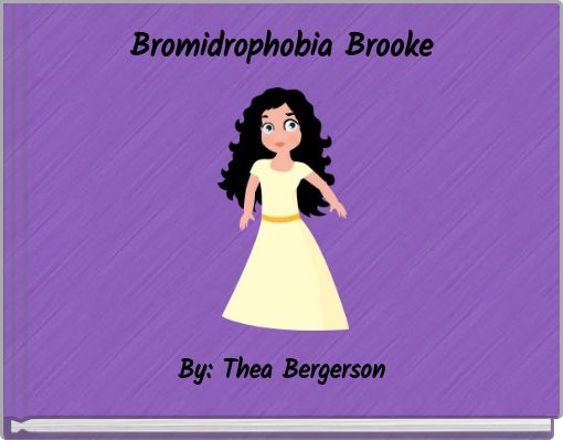 Bromidrophobia Brooke