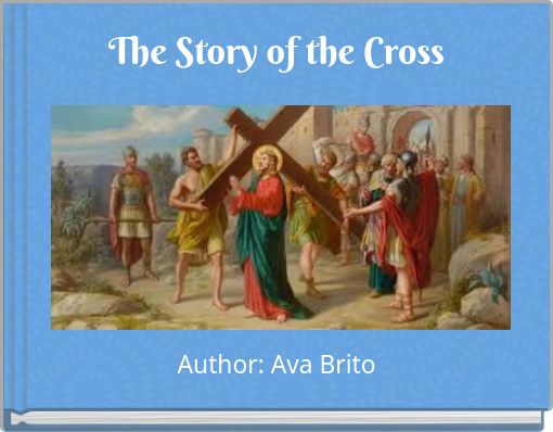 The Story of the Cross