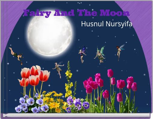 Front cover of 'Fairy And The Moon' 
