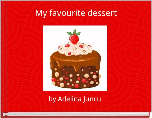 My favourite dessert
