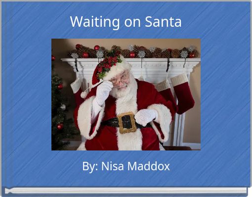 Waiting on Santa