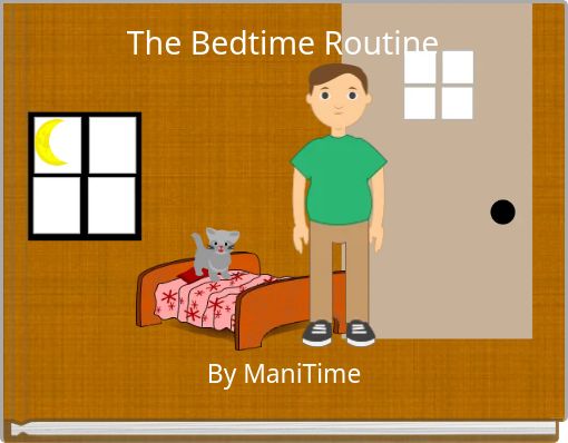 The Bedtime Routine