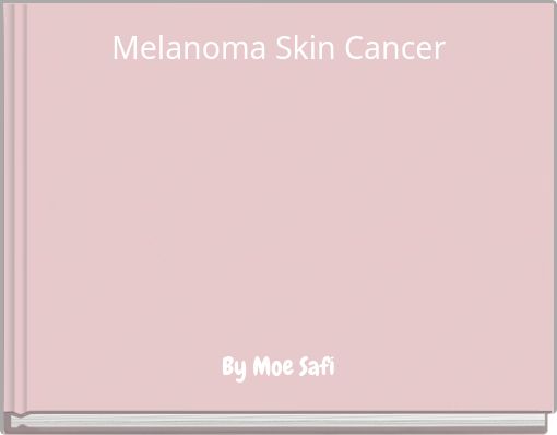 Melanoma Skin Cancer