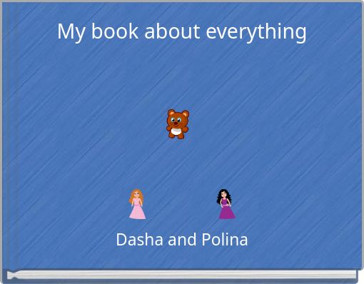 My book about everything