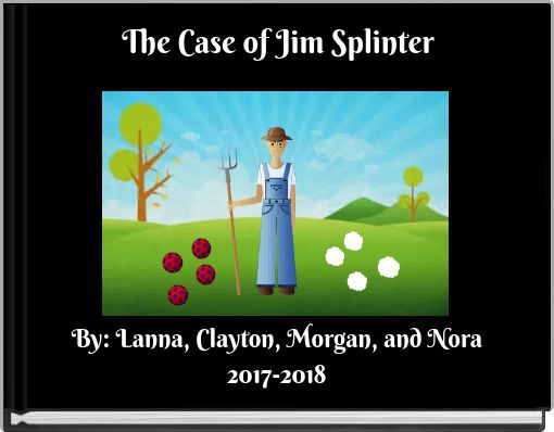 The Case of Jim Splinter