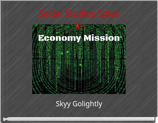 Social Studies Spies in Economy Mission
