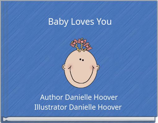 Baby Loves You