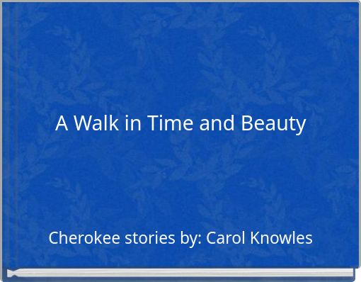 Front cover of 'A Walk in Time and Beauty' 