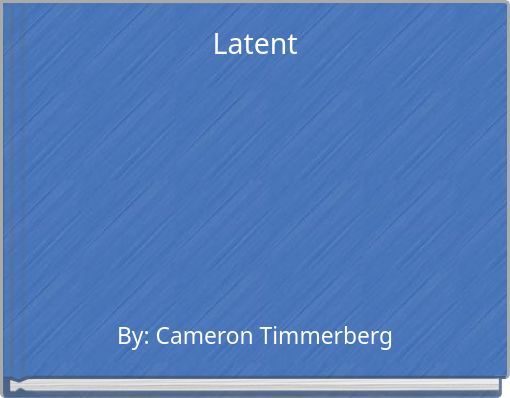 Latent