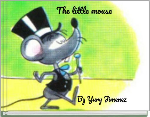 The little mouse