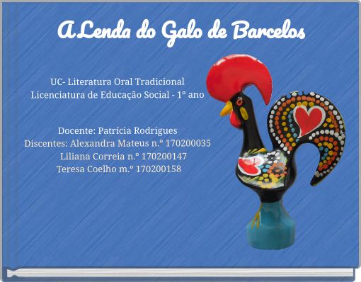 A Lenda do Galo de Barcelos