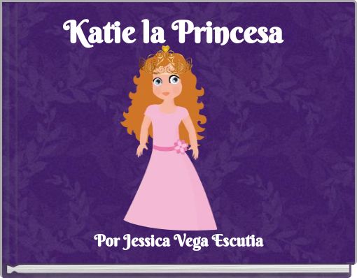 Katie la Princesa