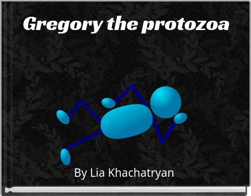 Gregory the protozoa