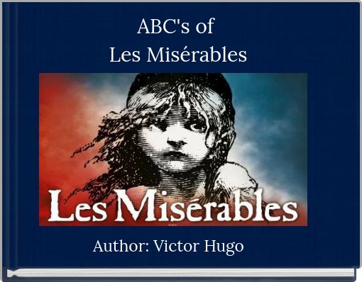 ABC's of Les Misérables