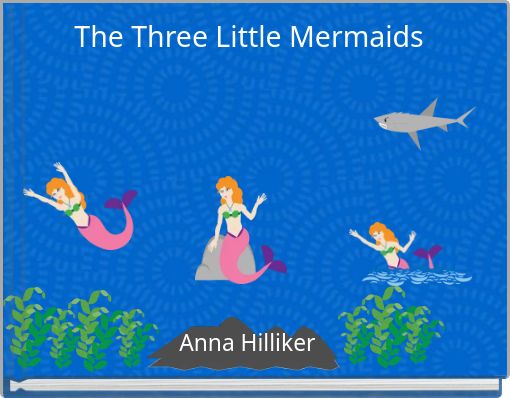 The Three Little Mermaids