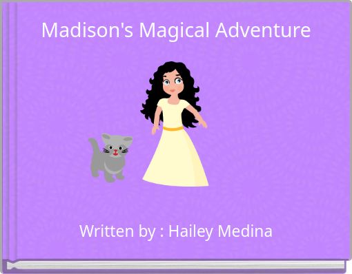 Madison's Magical Adventure