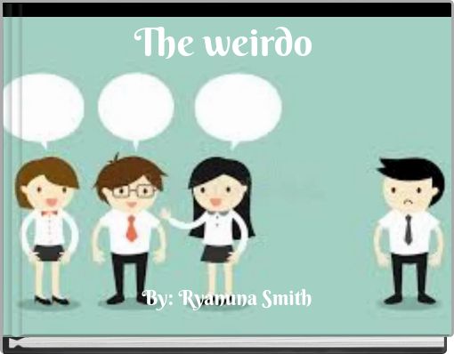 Front cover of 'The weirdo' 