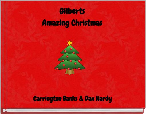 Gilberts Amazing Christmas