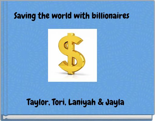 Front cover of 'Saving the world with billionaires' 