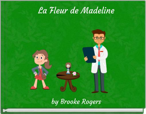 La Fleur de Madeline