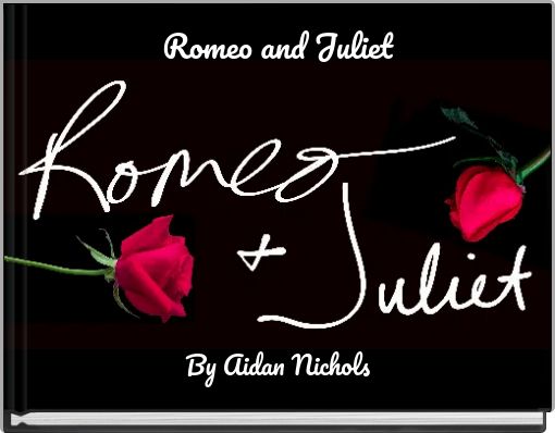 Romeo and Juliet