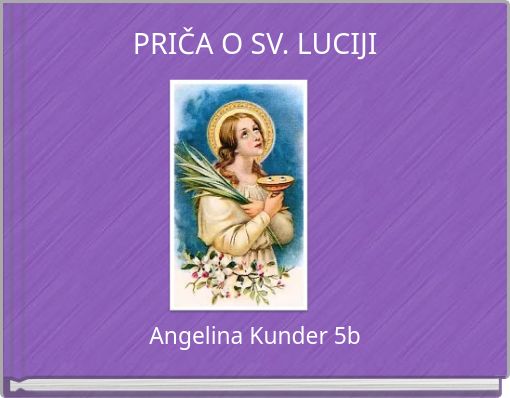Front cover of 'PRIČA O SV. LUCIJI' 