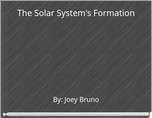 The Solar System's Formation