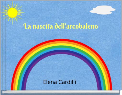La nascita dell'arcobaleno