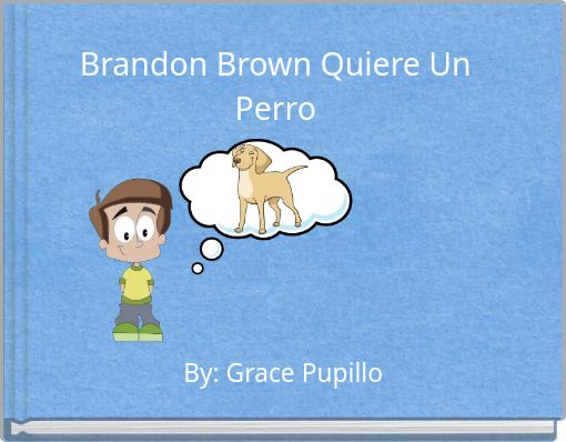Brandon Brown Quiere Un Perro
