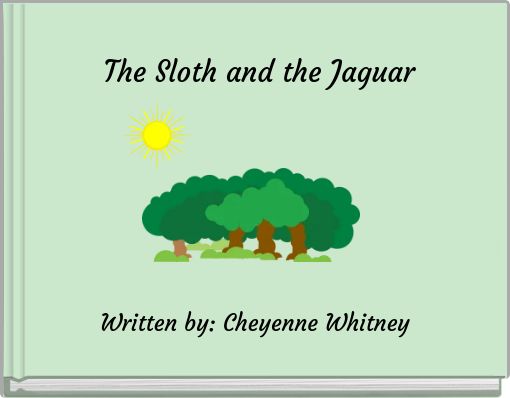 Front cover of 'The Sloth and the Jaguar' 