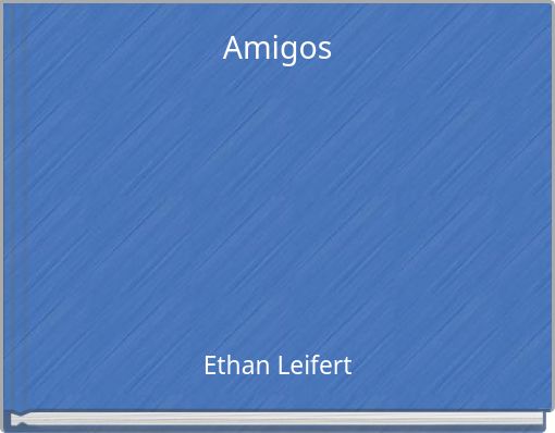 Amigos