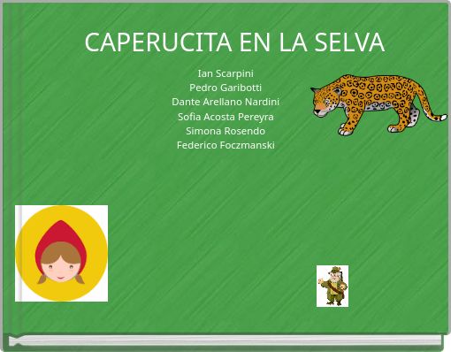 CAPERUCITA EN LA SELVA