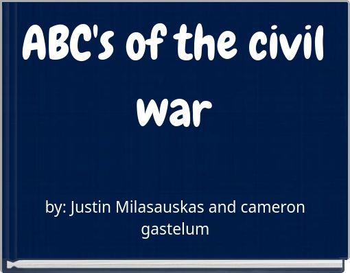 ABC's of the civil war
