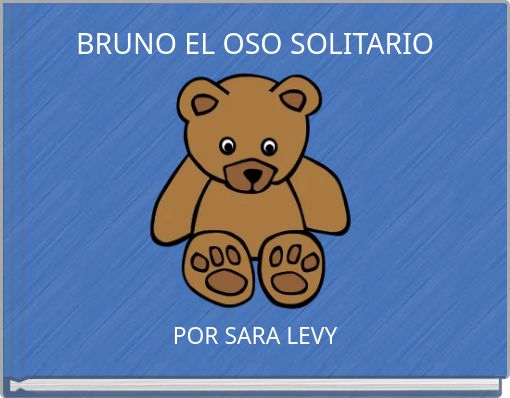 BRUNO EL OSO SOLITARIO