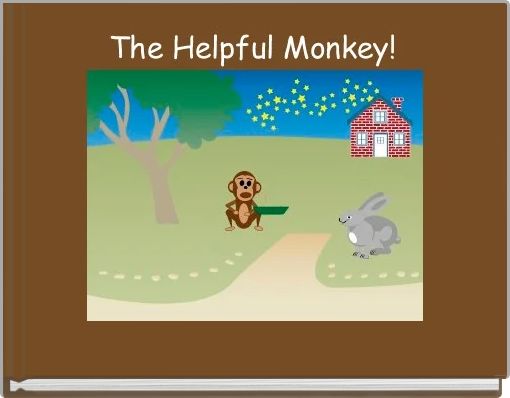 The Helpful Monkey! 