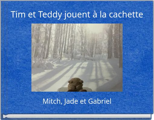 Tim et Teddy jouent à la cachette