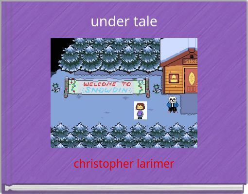 Front cover of 'under tale' 