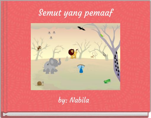 Book Cover for: Semut yang pemaaf