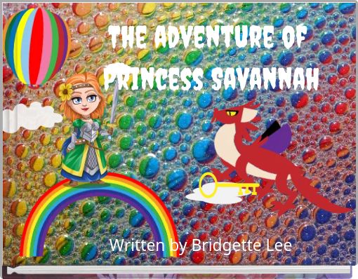 The adventure of Princess Savannah